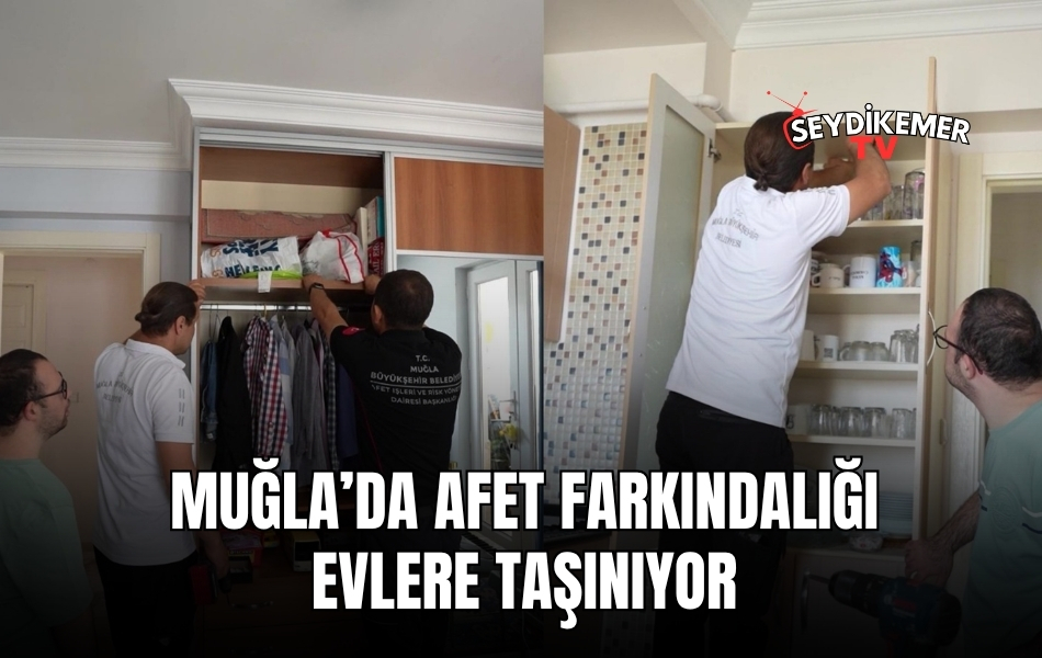 Muğla’da Afet Farkındalığı Evlere Taşınıyor