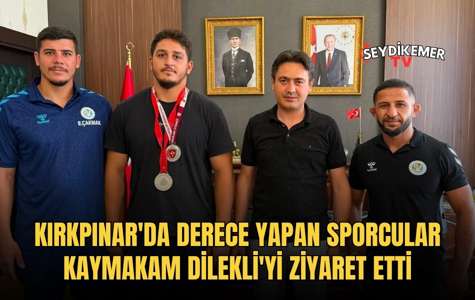 Kırkpınar'da Derece Yapan Sporcular Kaymakam Dilekli'yi Ziyaret Etti